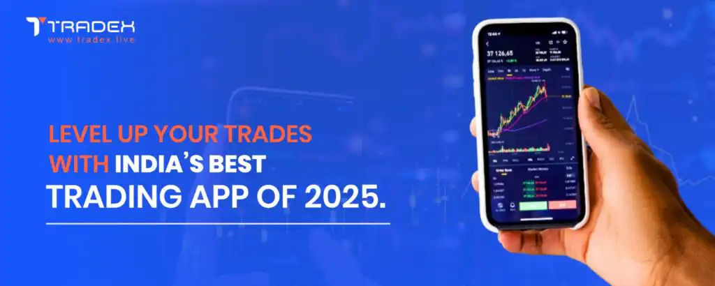Best Trading App in India (2025): A Detailed Guide You Shouldn't Miss