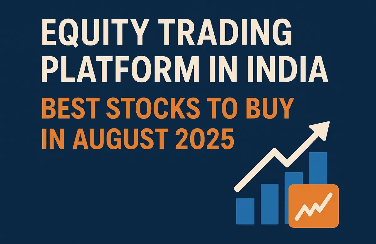  Which Stock to Buy in August 2025: Top Picks, Trends & Strategies