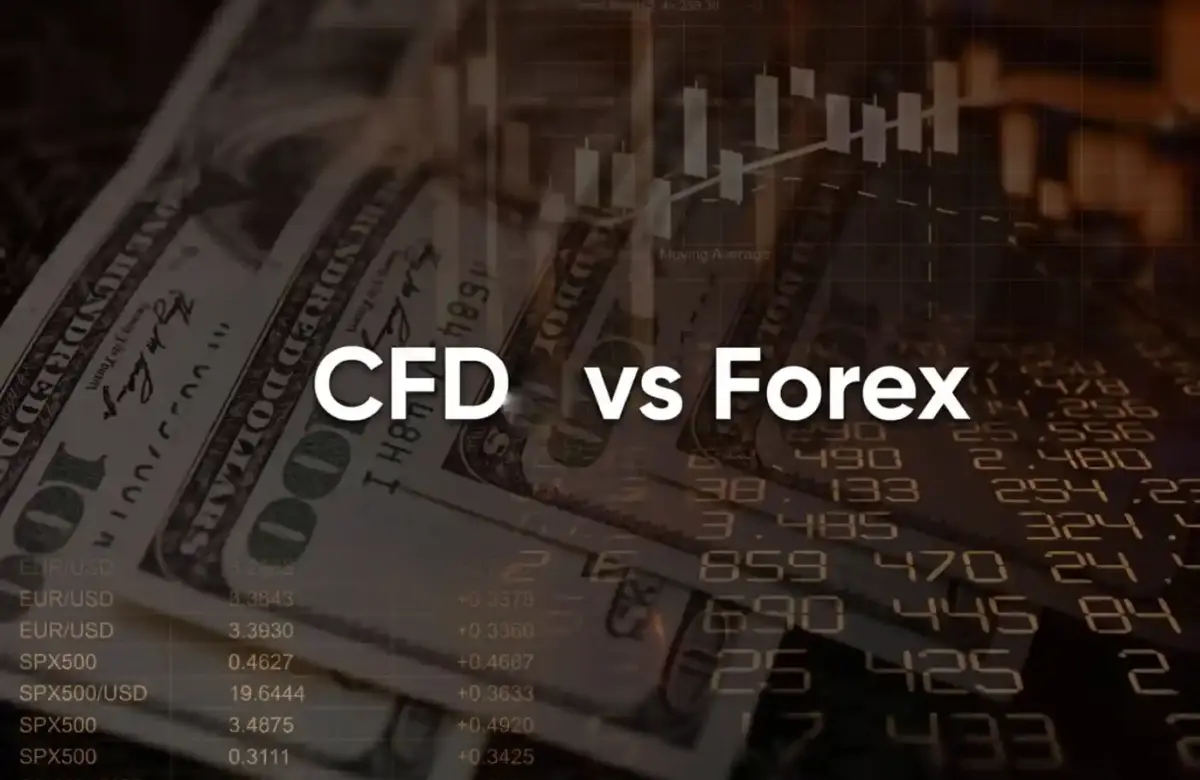  CFD Trading vs Forex Trading: Key Differences Explained