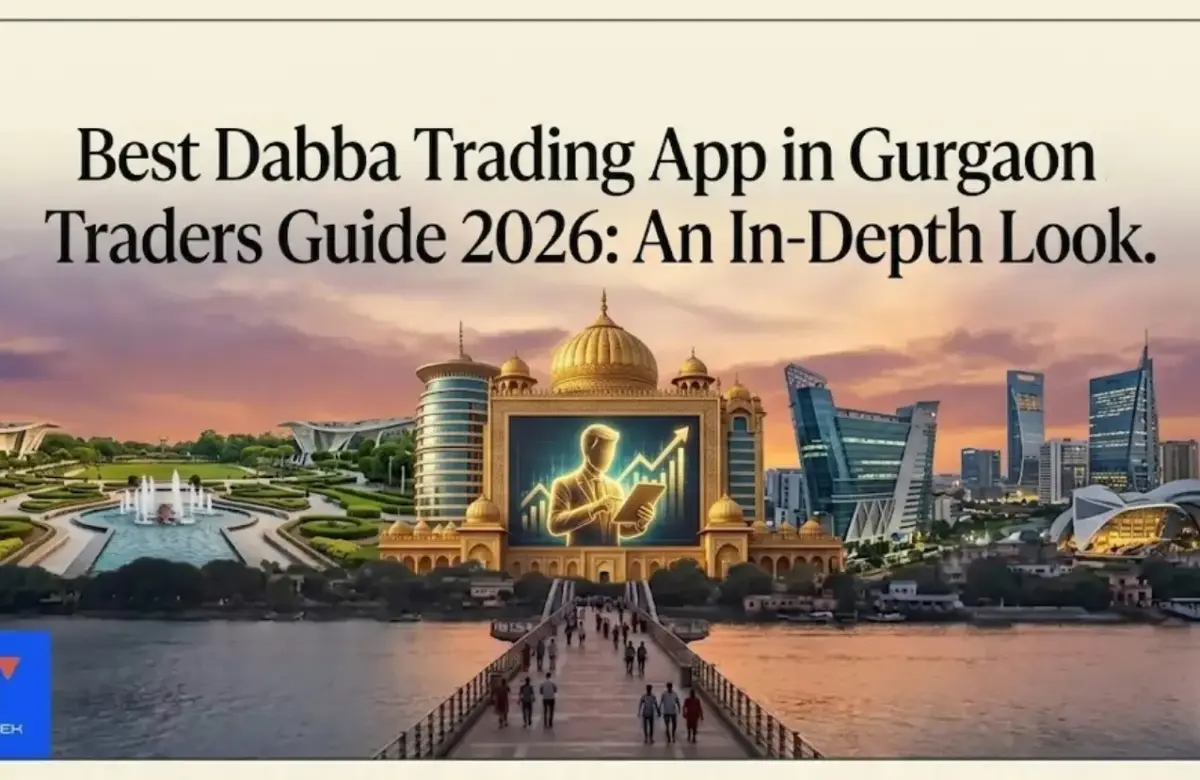 Best Dabba Trading App in Gurgaon