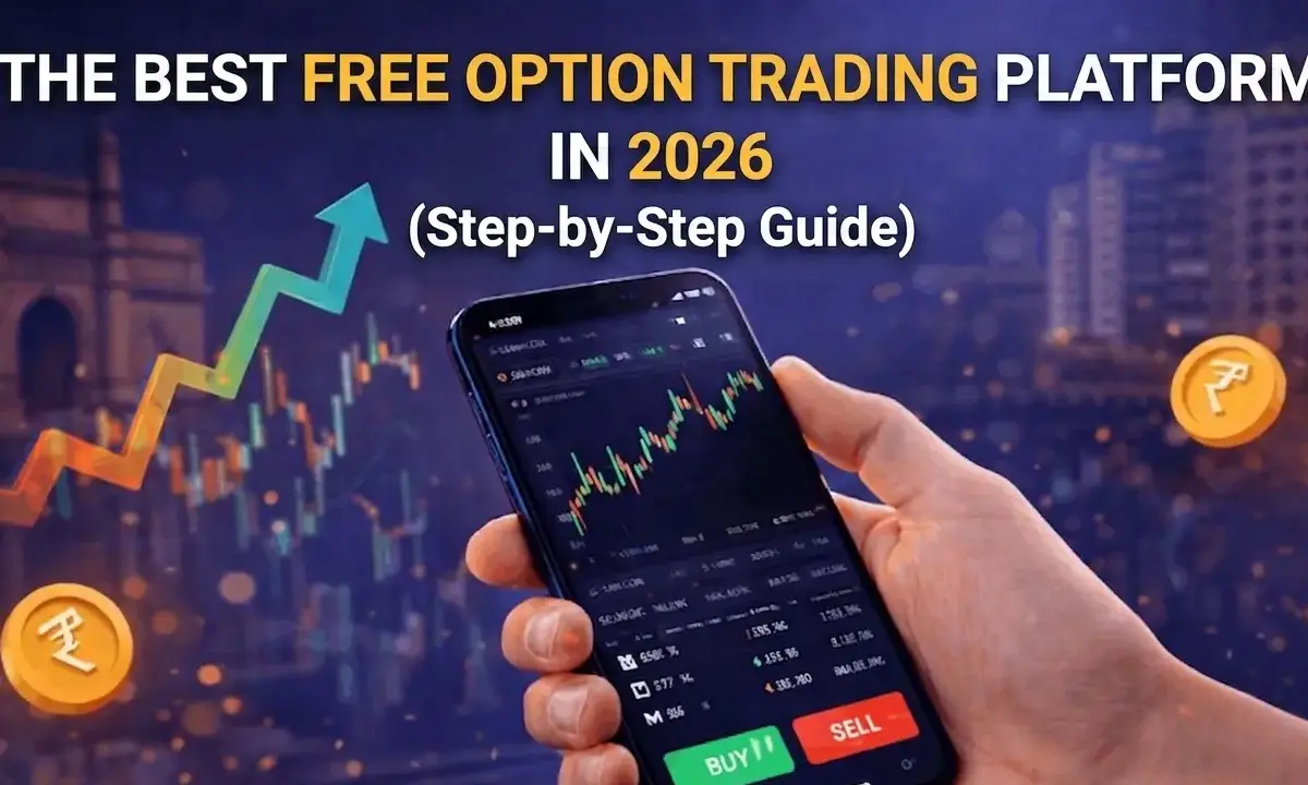  Which is the Best Free Option Trading Platform in 2026 (Step-by-Step Guide)