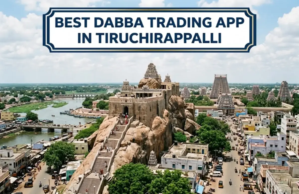 Best Dabba Trading App in Tiruchirappalli