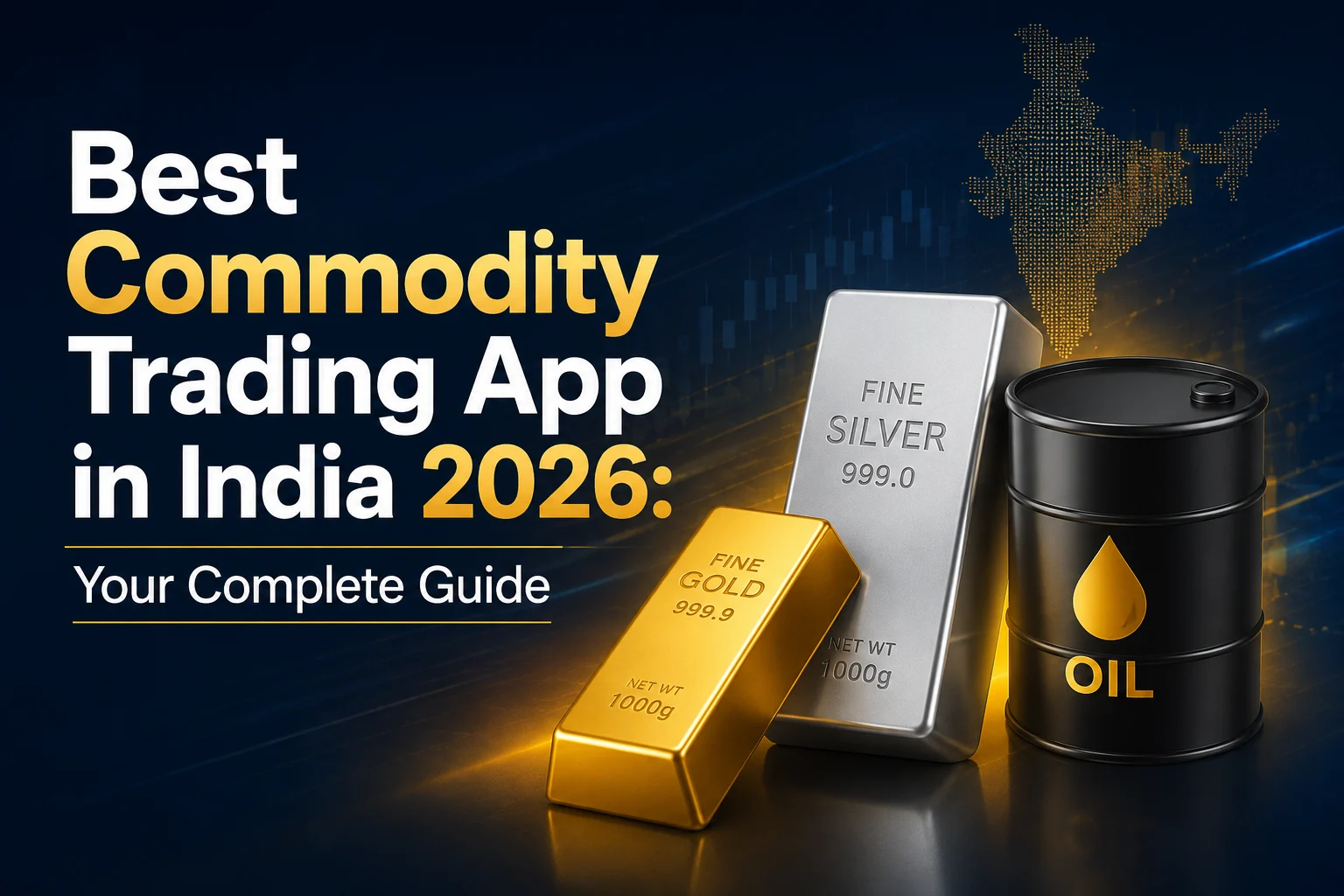 Best Commodity Trading App in India 2026: Your Complete Guide