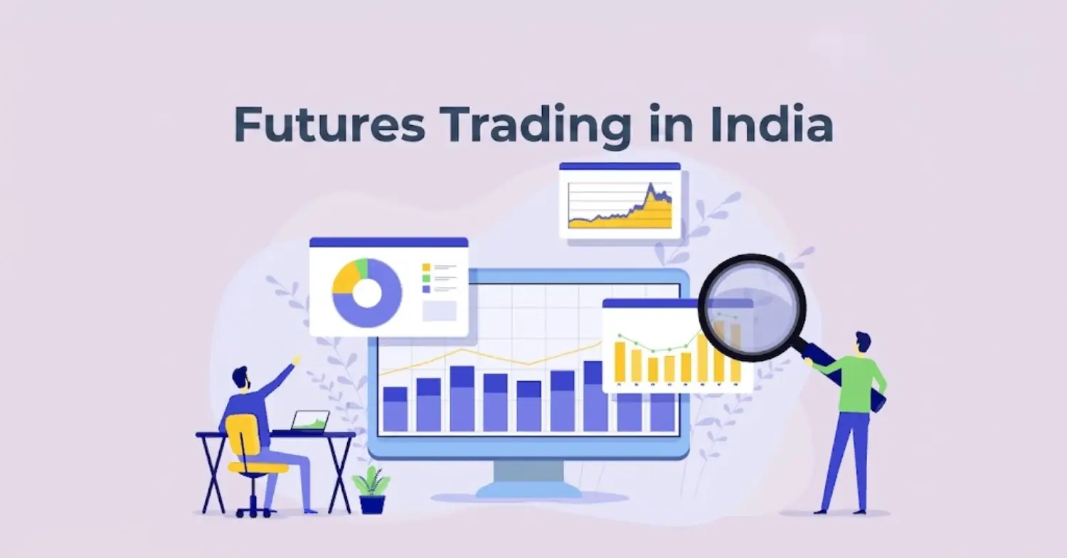 Futures Trading in India: A Beginner-Friendly Guide to Understanding How It Works in 2026