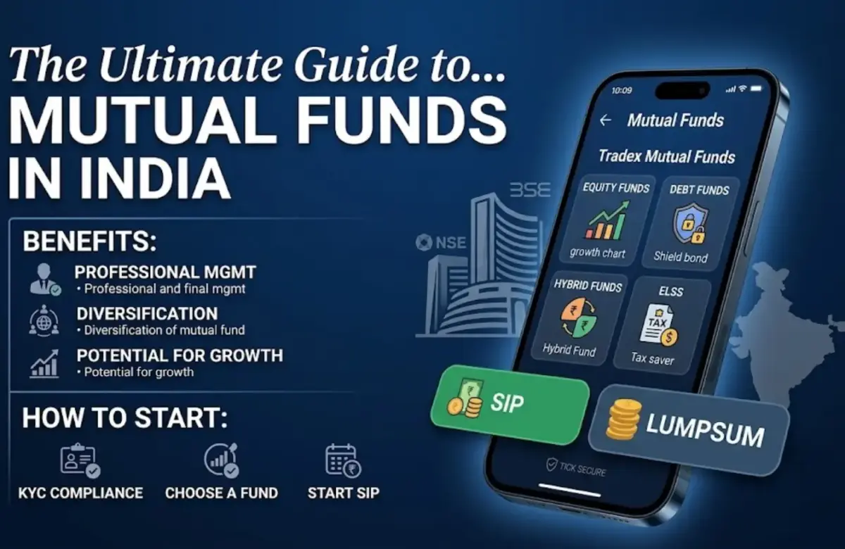  The Ultimate Guide to Mutual Funds in India